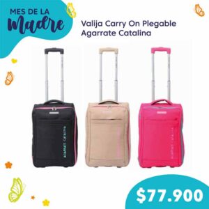 Valija Carry On Plegable Agarrate Catalina